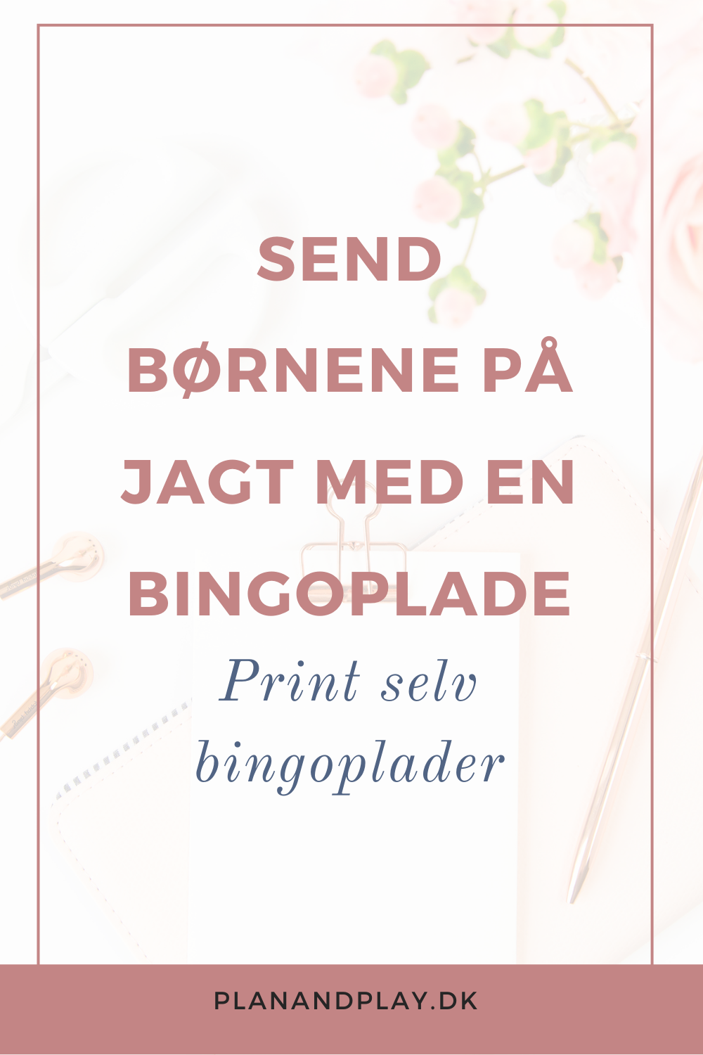 Send børnene på jagt med bingoplader