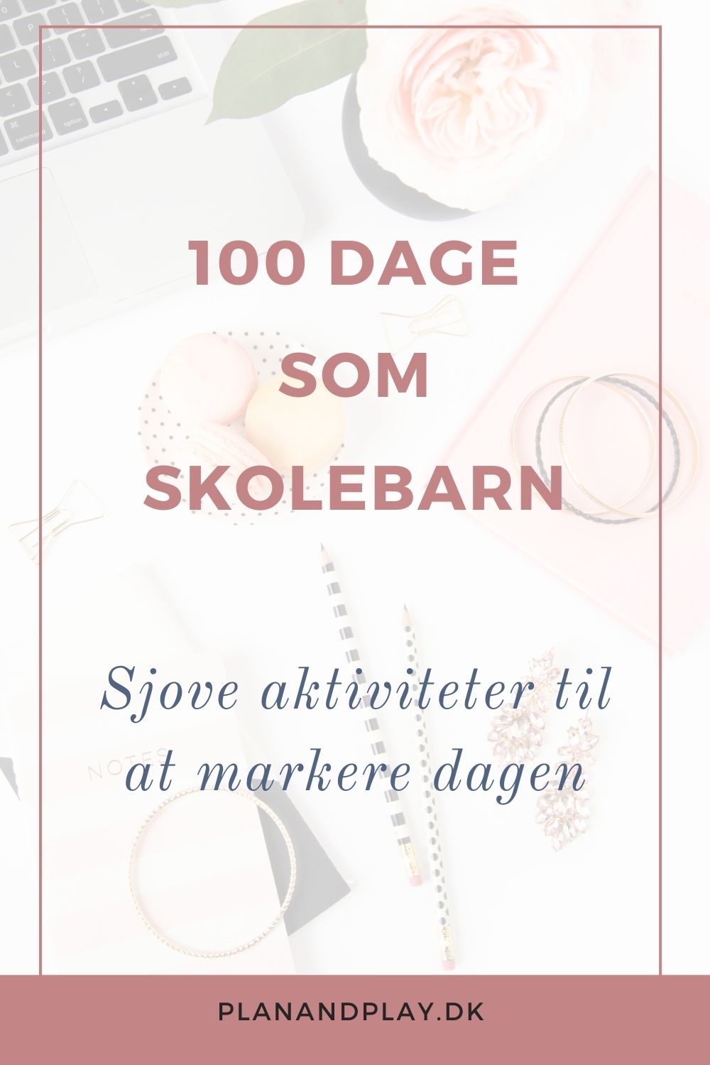 100 dage som skolebarn